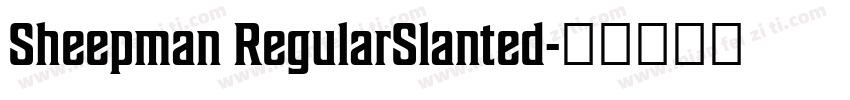 Sheepman RegularSlanted字体转换
